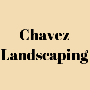 Chavez Landscaping inc